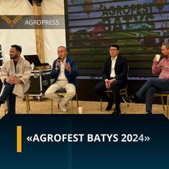 «AgroFest Batys 2024» Батыс Қазақстан облысында өтуде