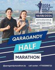 QARAGANDY HALF MARATHON 2024-ке 2500-ге жуық адам тіркелген